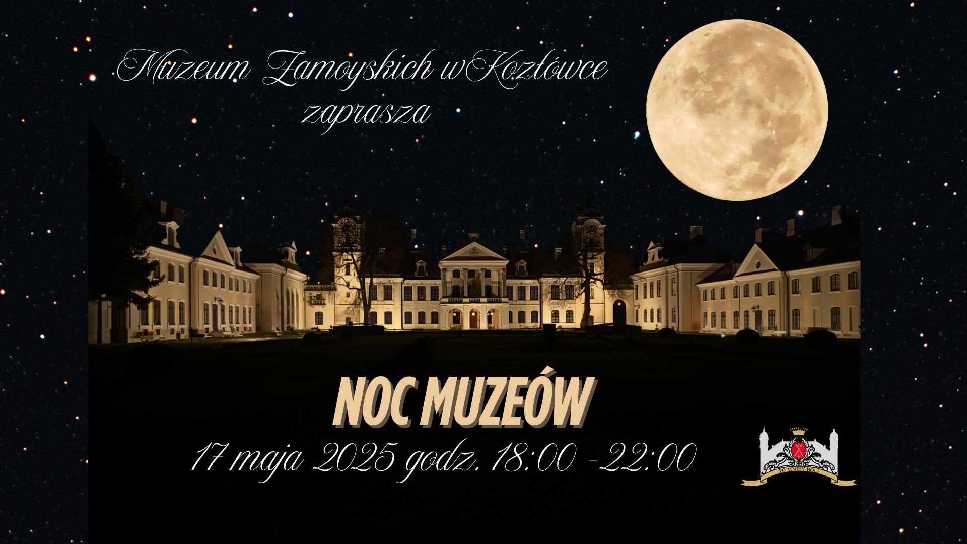 2025 05 17 Noc Muzeow Zamoyskich Kozlowka